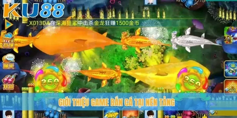 Giới thiệu game bắn cá tại nền tảng
