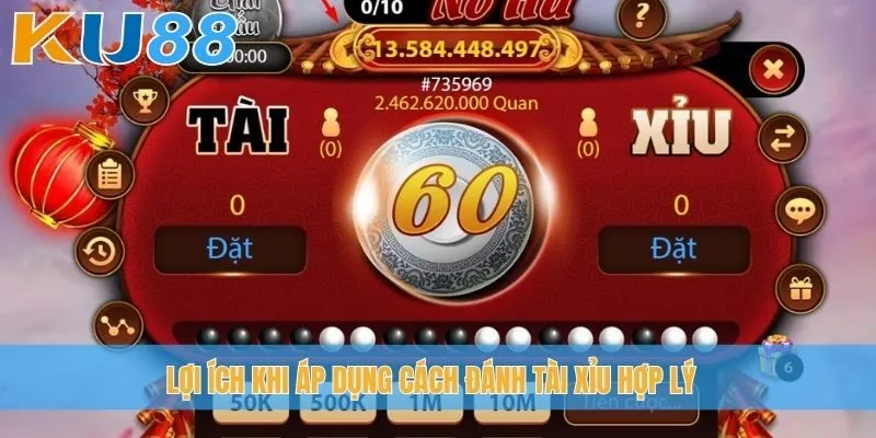 Lợi ích khi áp dụng cách đánh tài xỉu hợp lý