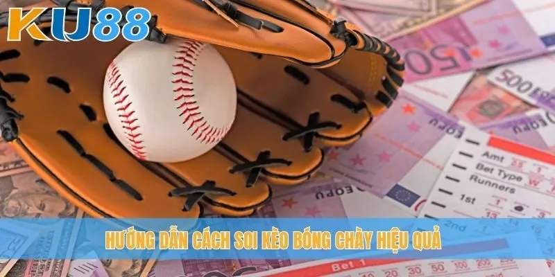 Hướng dẫn cách soi kèo bóng chày hiệu quả