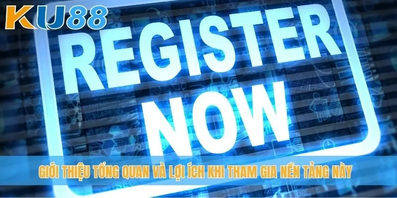 Hướng dẫn quy trình tạo tài khoản tại nền tảng